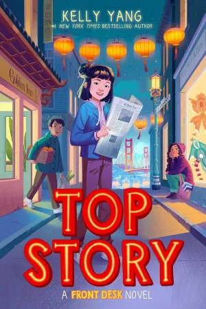 Top Story (Front Desk #5) Hardcover  September 5, 2023